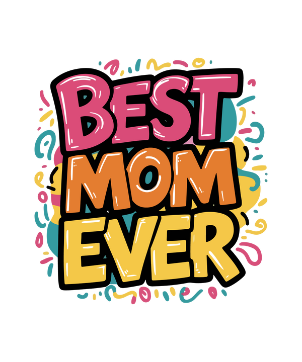 Best Mom Ever Shirt